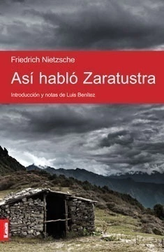 Así habló Zaratustra de Friedrich Nietzsche.