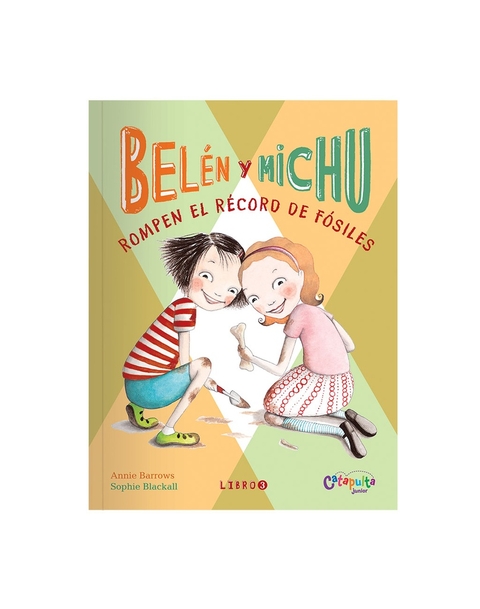 BELEN Y MICHU - ROMPEN EL RECORD DE FOSILES - LIBRO 3