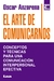 EL ARTE DE COMUNICARNOS