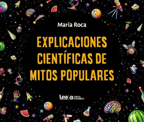 EXPLICACIONES CIENTIFICAS DE MITOS POPULARES