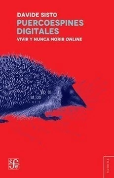 PUERCOESPINES DIGITALES - VIVIR Y NUNCA MORIR ONLINE