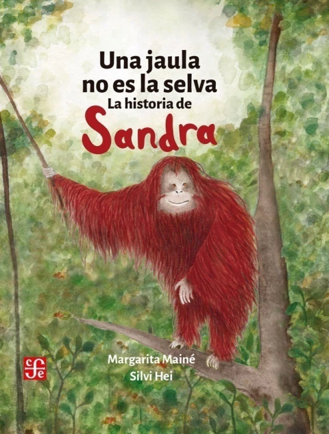 UNA JAULA NO ES LA SELVA