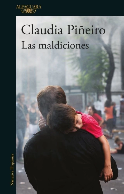 Las maldiciones, de Claudia Piñeiro. ¡Encontralo en Quiero Libros!