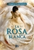 LA ROSA BLANCA - LA CIUDAD SOLITARIA