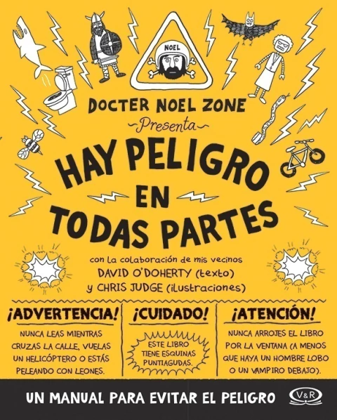 HAY PELIGRO EN TODAS PARTES