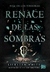 RENACE DE LAS SOMBRAS