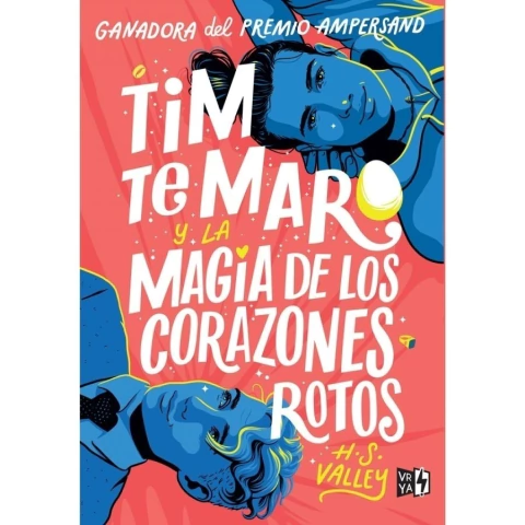 TIM TE MAR Y LA MAGIA DE LOS CORAZONES ROTOS