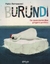 BURUNDI DE OSOS DORMIDOS Y HOGARES PERDIDOS