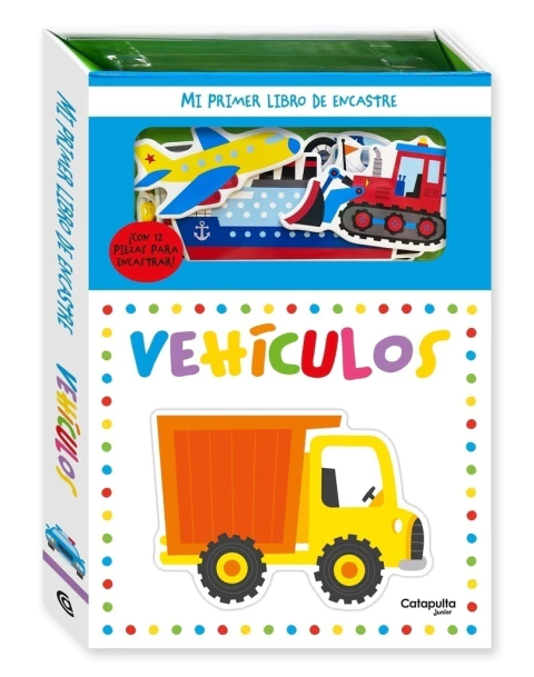 Vehiculos - Mi Primer Libro De Encastre