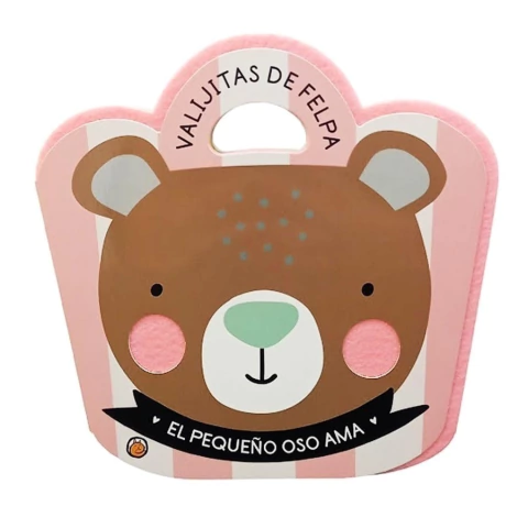 EL PEQUEÑO OSO AMA - VALIJITA DE FELPA