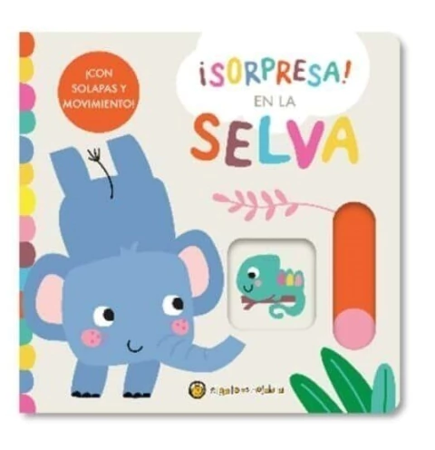 ¡Sorpresa! en la selva. ¡Con solapas y movimiento! Conseguilo en Quiero Libros.