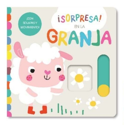 Sorpresa en la granja. ¡Con solapas y movimiento! Encontralo en Quiero Libros.