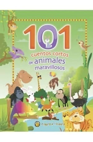 Una nueva edición de 101 Cuentos cortos de animales maravillosos. ¡Encontrala en Quiero Libros!