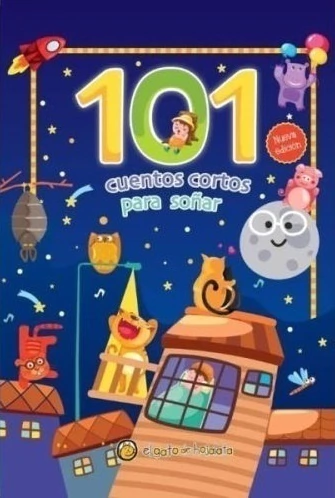 Una nueva edición de 101 Cuentos cortos para soñar. ¡No te la pierdas, tu copia te espera en Quiero Libros!