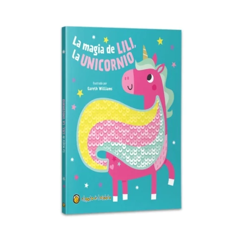 La magia de Lili la unicornio. ¡Encontralo en Quiero Libros!