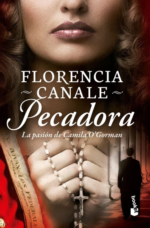 PECADORA - LA PASION DE CAMILA O GORMAN
