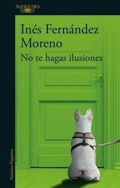 NO TE HAGAS ILUSIONES