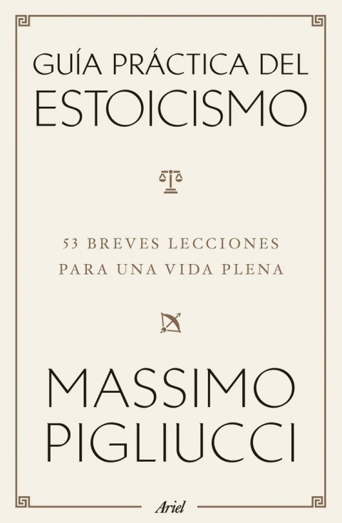 GUIA PRACTICA DEL ESTOICISMO 53 LECCIONES
