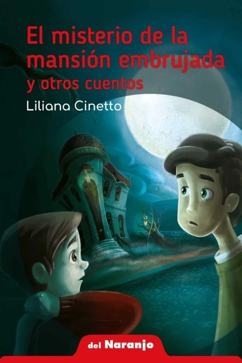 EL MISTERIO DE LA MANSION EMBRUJADA Y OTROS CUENTOS