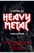 HISTORIA DEL HEAVY METAL, LA