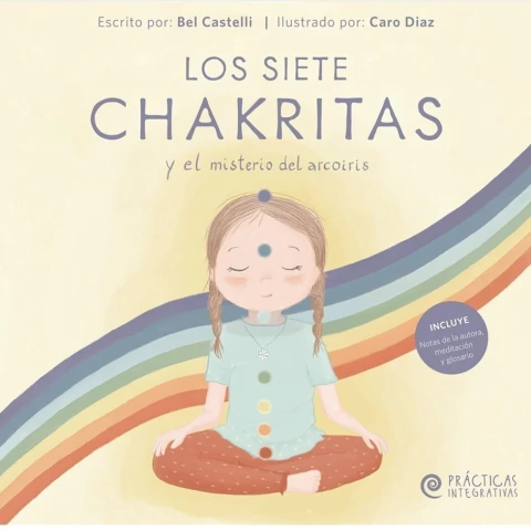 LOS SIETE CHAKRITAS Y EL MISTERIO DEL ARCOIRIS