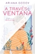 A TRAVES DE MI VENTANA - ED ILUSTRADA - comprar online