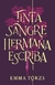 TINTA SANGRE HERMANA ESCRIBA