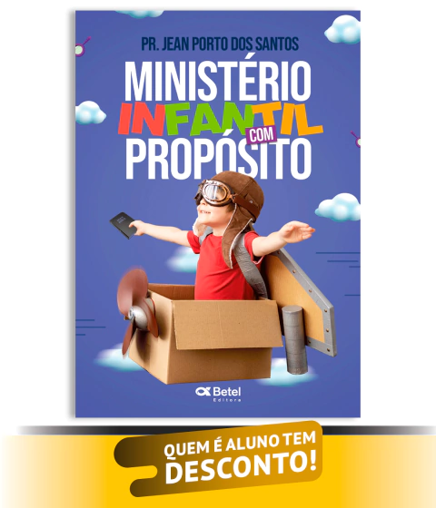 MINISTÉRIO INFANTIL COM PROPOSITO - JEAN PORTO