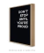 Quadro Don't Stop Until You're Proud - comprar online