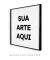 Quadro Quadrado - Personalizado com sua Estampa ou Frase