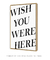 Quadro Wish you Were Here - Quadros para Decoração - Empório dos Quadros