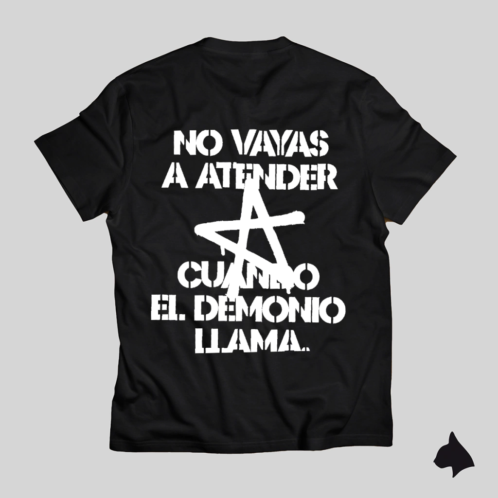 Remera de Algodon DTG - No Vayas Atender Cuando El Demonio Llama (Lali)