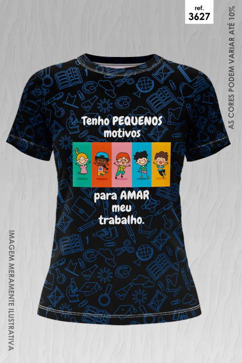 Camiseta preta com estampa colorida de cinco crianças estilizadas e texto "Tenho pequenos motivos para amar meu trabalho" na frente