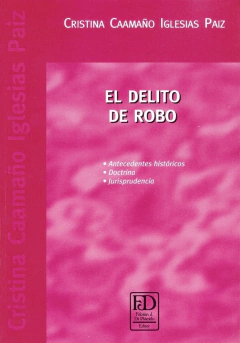 El delito de robo. Antecedentes históricos.