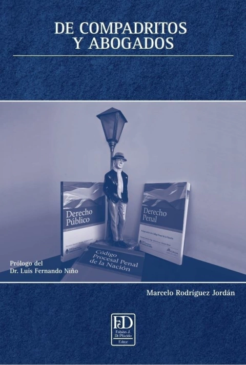 De compadritos y abogados