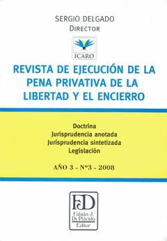 Revista de ejecución de la pena privativa de libertad y el encierro. N° 3.
