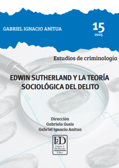 Edwin Sutherland y la teoría sociológica del delito