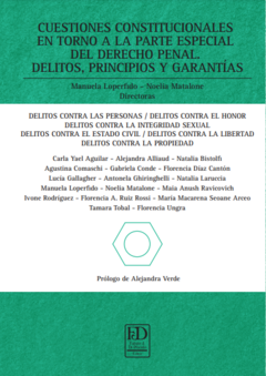 Cuestiones constitucionales en torno a la parte especial del derecho penal. Delitos, principios y garantías