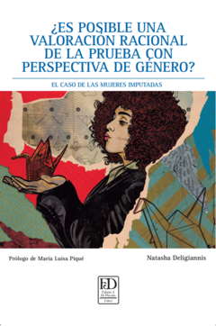 ¿Es posible una valoración racional de la prueba con perspectiva de género? - comprar online