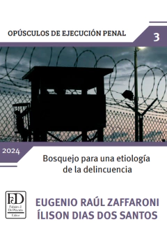Bosquejo para una etiología de la delincuencia