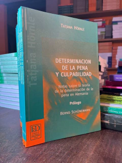 Determinación de la pena y culpabilidad. Notas sobre la teoría de la determinación de la pena en Alemania.