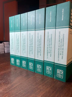 La interrupción de la prescripción de la Acción penal por actos del procedimiento. Invalidez de un instituto contrario al derecho a obtener un pronunciamiento definitivo en tiempo razonable. - comprar online