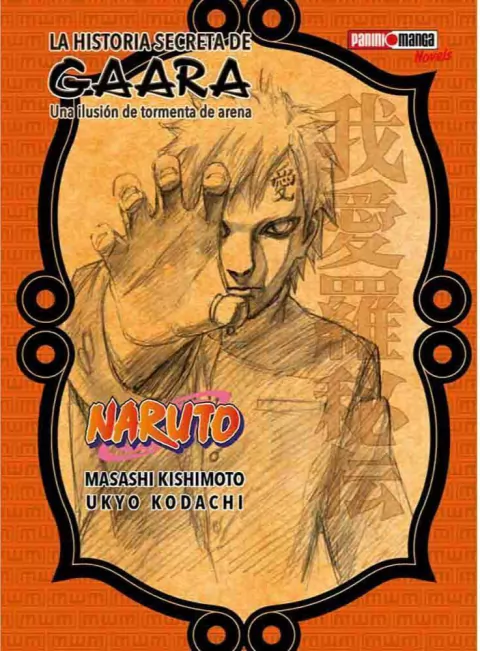 Naruto: La Historia Secreta de Gaara - Novela