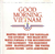 CD - Diversos - Good Morning, Vietnam - The Original Motion Picture Soundtrack