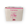CANECA CERAMICA MELHOR MAE 400ML - NEW GIFT - Mei-Mei Papelaria - Sempre Presente com Você