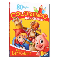 LIVRO DE COLORIR COLORINDO BELOS CLASSICOS 80 PAGINAS - TODOLIVRO
