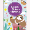 LIVRO COLORIR E DEMAIS! ADORAVEIS BICHOS PREGUICA - TODOLIVRO