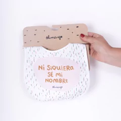 Babero "Ni siquiera sé mi nombre"