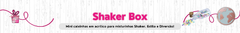 Banner da categoria SHAKER BOX