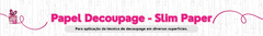 Banner da categoria SLIM PAPER